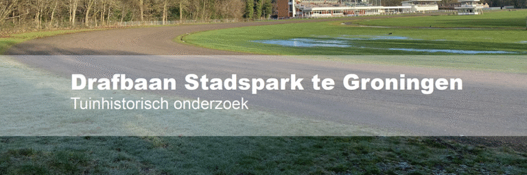 Tuinhistorisch onderzoek Drafbaan